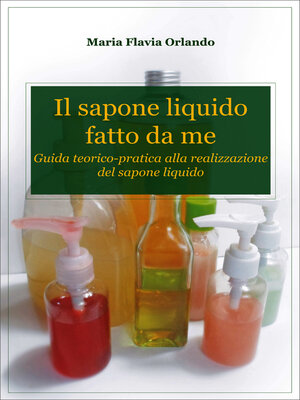 cover image of Il sapone liquido fatto da me